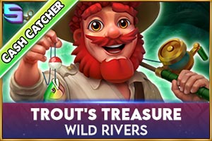 Trout`s Treasure -Wild Rivers